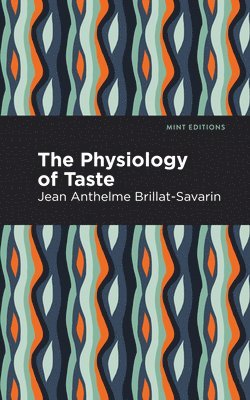 bokomslag Physiology of Taste