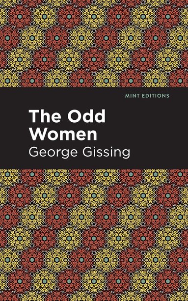 George Gissing - Odd Women, Inbunden