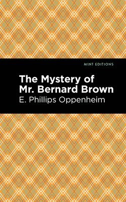 bokomslag The Mystery of Mr. Benard Brown