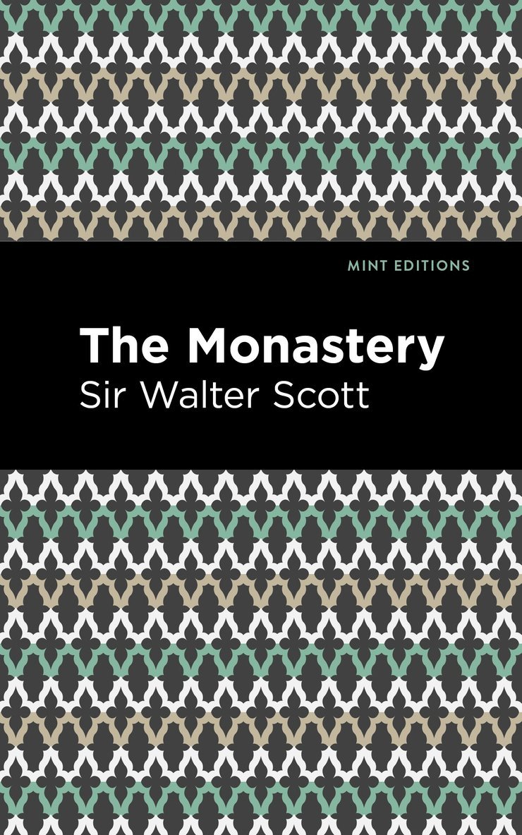 Sir Scott, Walter, Scott Walter Sir, Walter Scott - Monastery, Inbunden