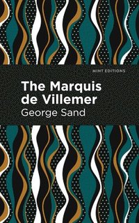 bokomslag Marquis de Villemer