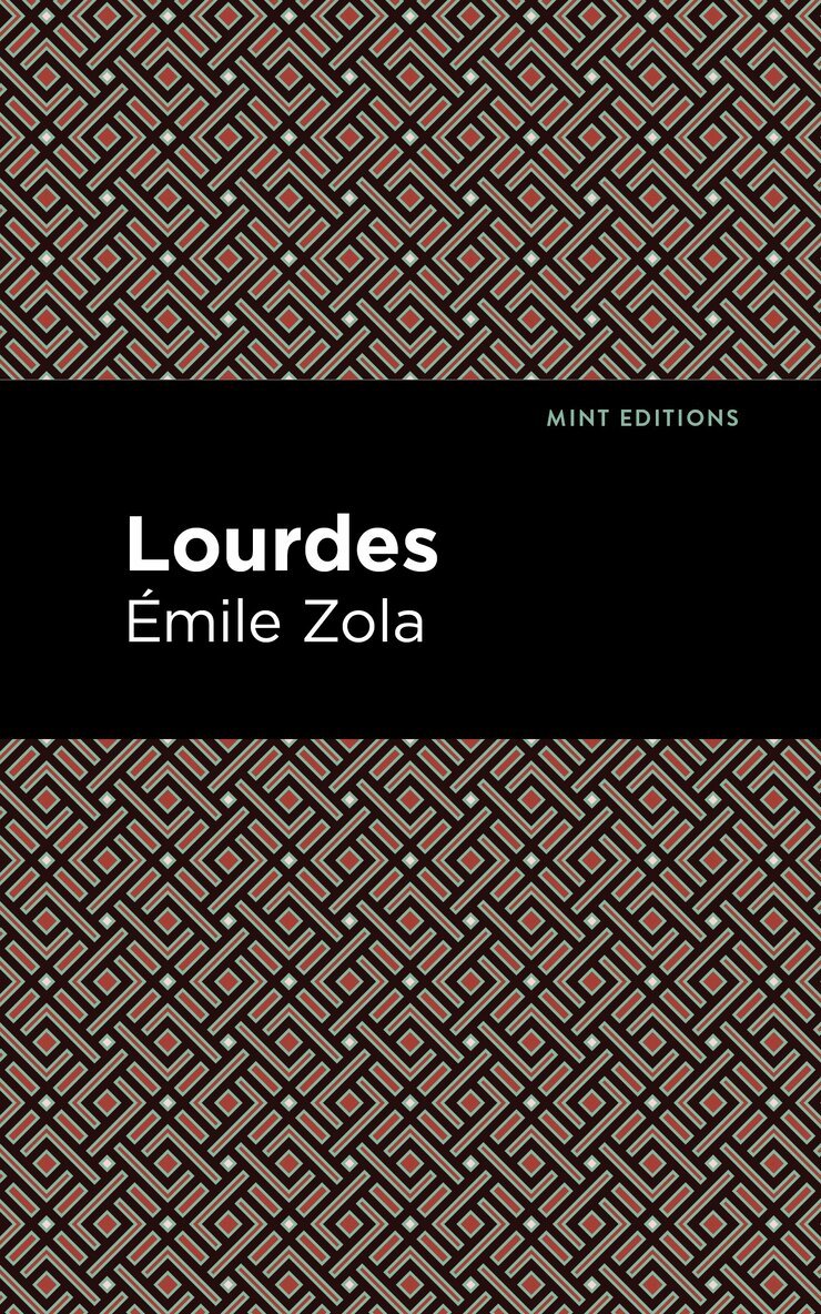 Émile Zola - Lourdes, Inbunden