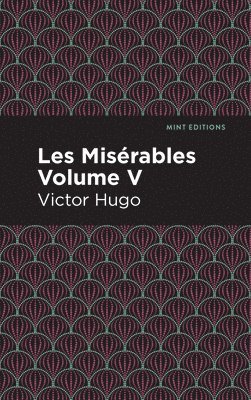 bokomslag Les Miserables Volume V