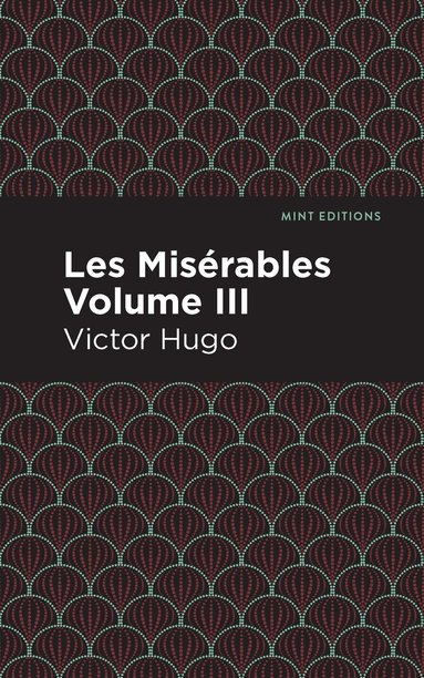 Victor Hugo - Les Miserables Volume III, Inbunden