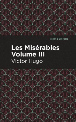 bokomslag Les Miserables Volume III