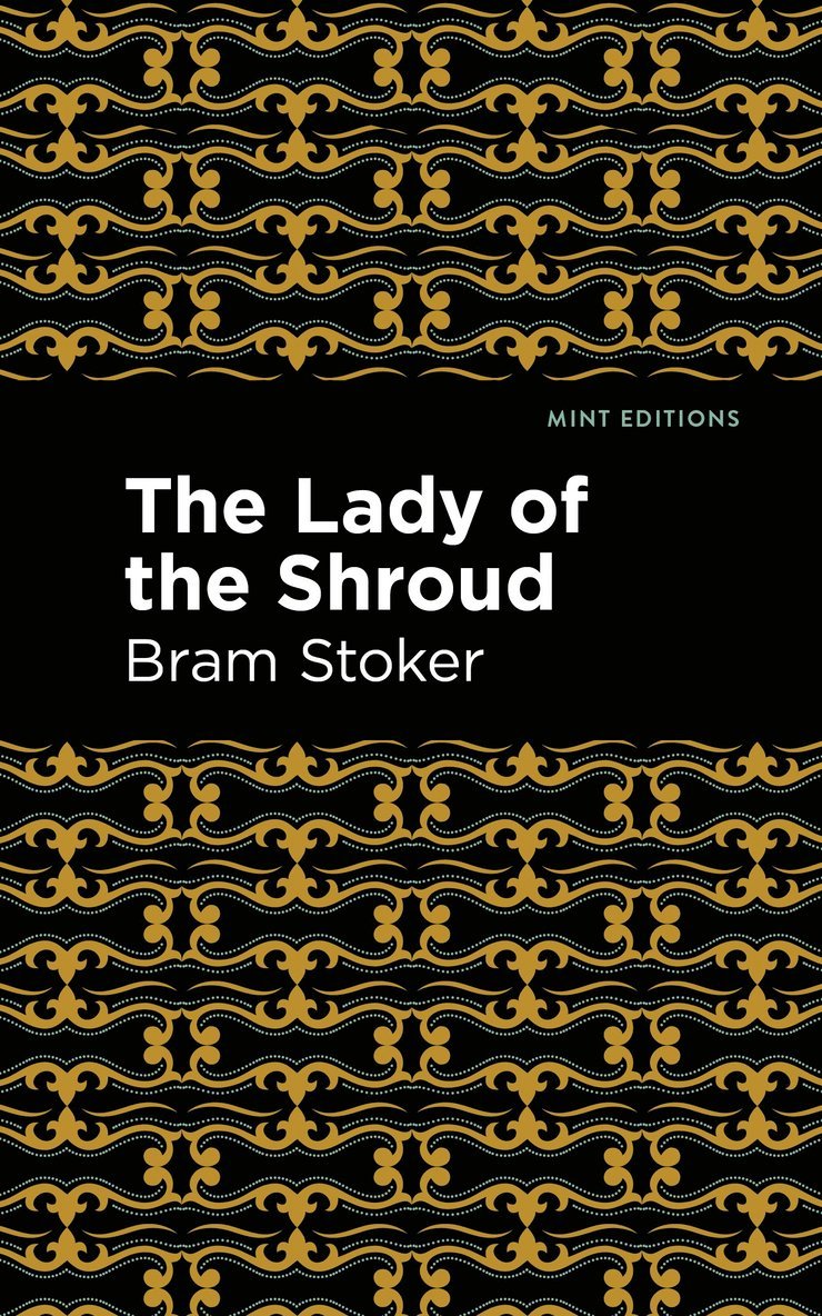 Bram Stoker - Lady of the Shroud, Inbunden