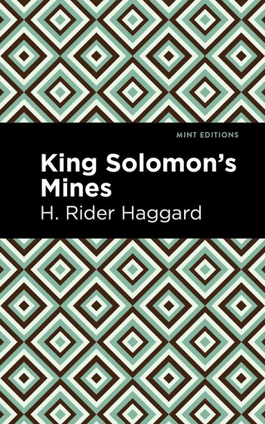 H. Rider Haggard - King Solomon's Mines, Inbunden