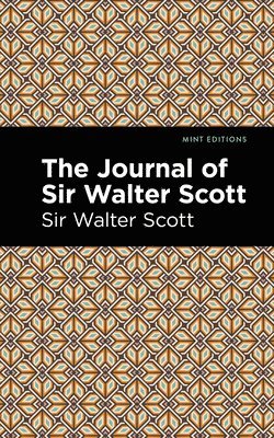 bokomslag The Journal of Sir Walter Scott