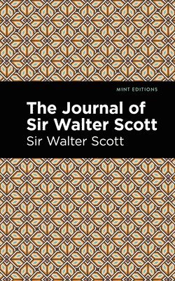 Sir Scott, Walter, Scott Walter Sir, Walter Scott - Journal of Sir Walter Scott, Inbunden
