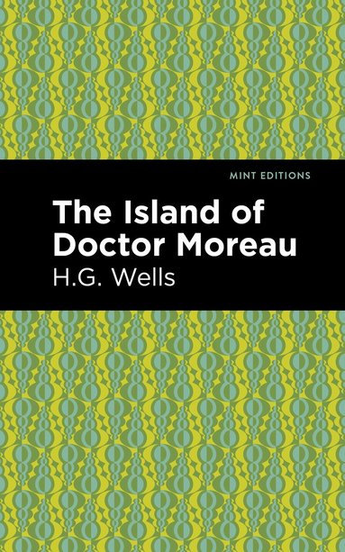 H. G. Wells - Island of Doctor Moreau, Inbunden