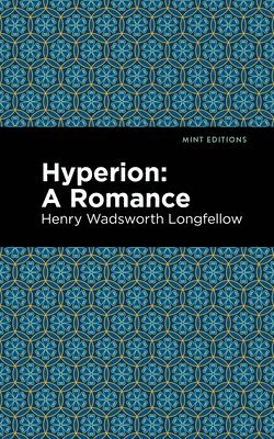 Henry Wadsworth Longfellow, Henry Wadsworth Longfellow - Hyperion, Inbunden
