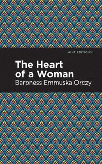 bokomslag The Heart of a Woman