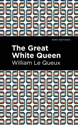 The Great White Queen 1