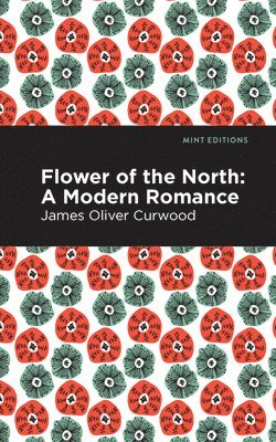 Flower of the North 1