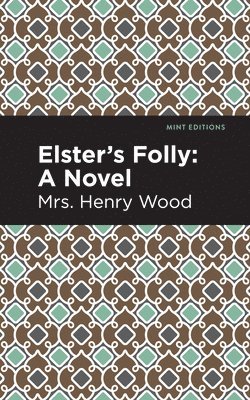 Elster's Folly 1