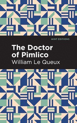 The Doctor of Pimlico 1