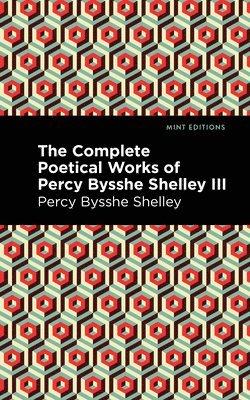 bokomslag Complete Poetical Works of Percy Bysshe Shelley Volume III