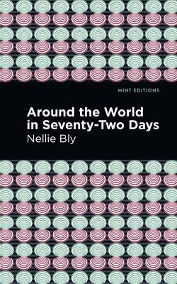 Around the World in Seventy-Two Days 1