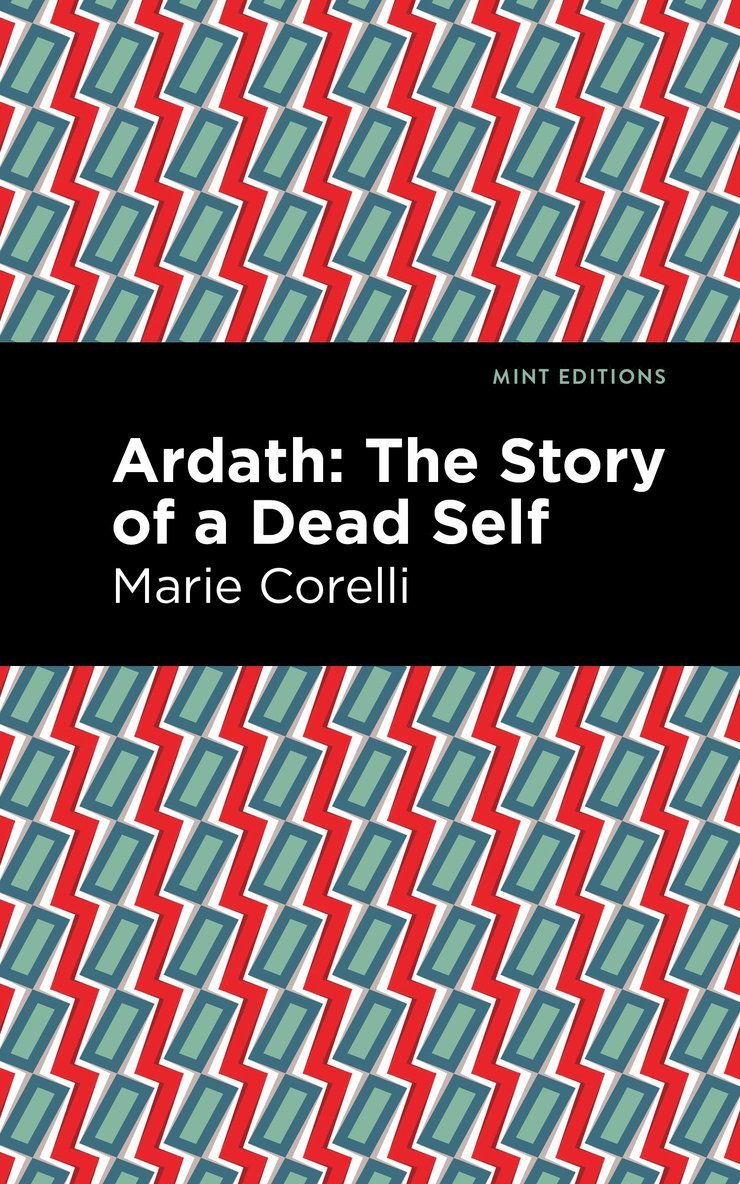Marie Corelli - Ardath, Inbunden