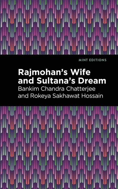 bokomslag Rajmohan's Wife and Sultana's Dream