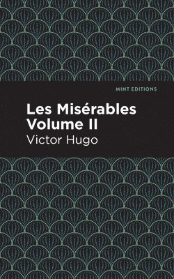 bokomslag Les Miserables Volume II