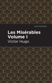 bokomslag Les Miserables Volume I