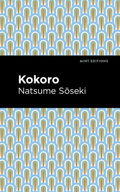 Natsume Sōseki - Kokoro, Inbunden