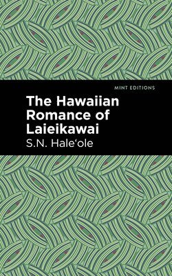 The Hawaiian Romance of Laieikawai 1