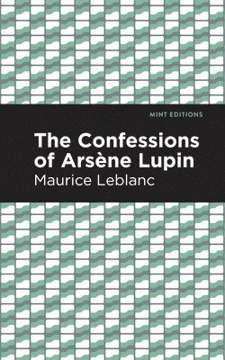 The Confessions of Arsene Lupin 1