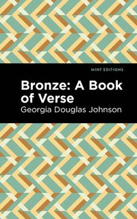 bokomslag Bronze: A Book of Verse