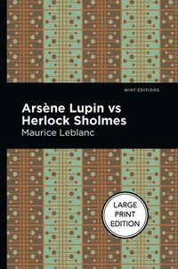 bokomslag Arsene Lupin vs Herlock Sholmes