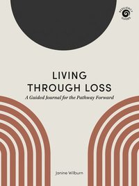 bokomslag Living Through Loss
