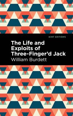 The Life and Exploits of Three-Finger'd Jack 1