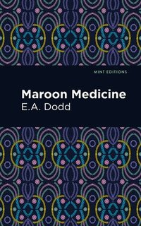 bokomslag Maroon Medicine