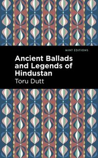 bokomslag Ancient Ballads and Legends of Hindustan