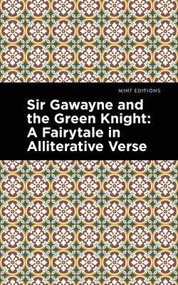 Sir Gawayne and the Green Knight 1