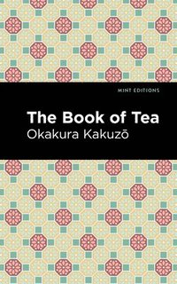 bokomslag The Book of Tea