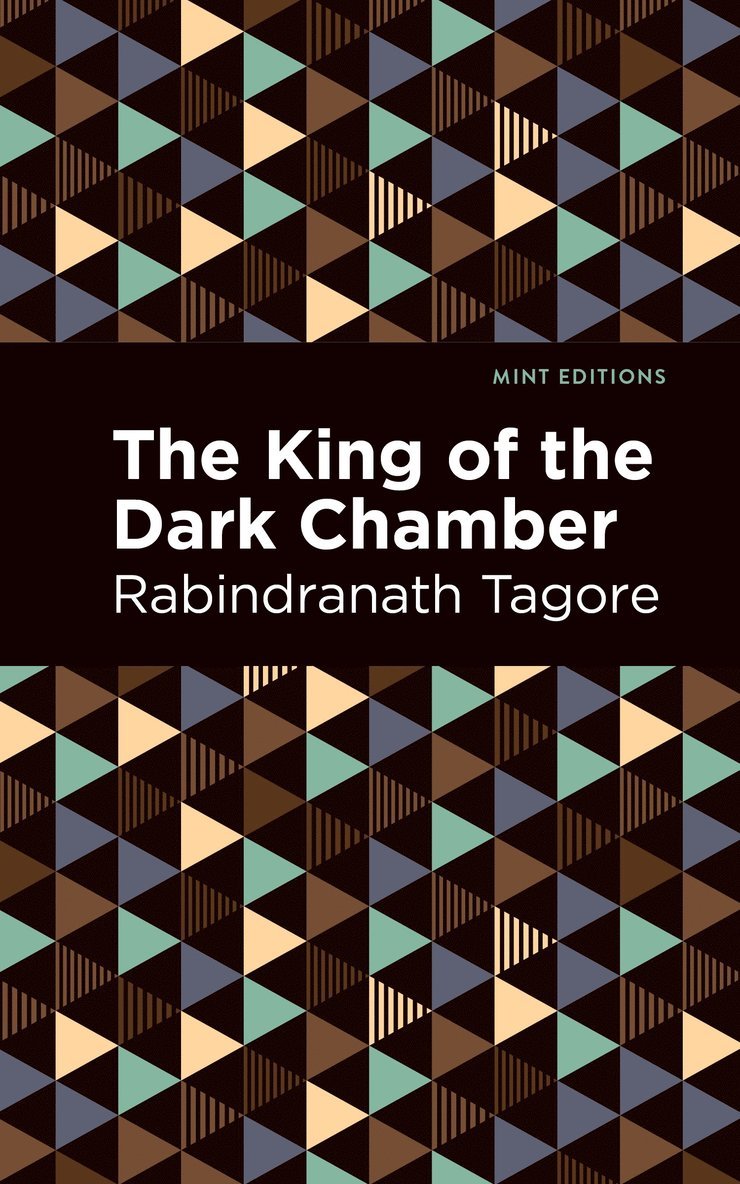 Rabindranath Tagore - King of the Dark Chamber, Häftad