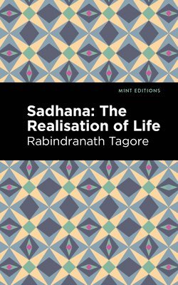 Rabindranath Tagore - Sadhana, Häftad