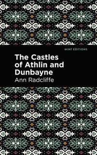 bokomslag The Castles of Athlin and Dunbayne
