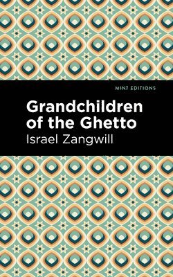 Grandchildren of the Ghetto 1