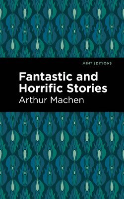 Fantastic and Horrific Stories 1