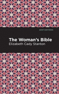 bokomslag The Woman's Bible