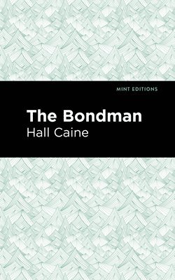 The Bondman 1