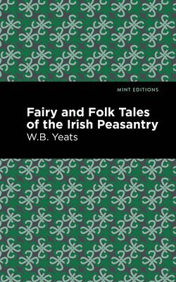 Fairy and Folk Tales of the Irish Peasantry 1