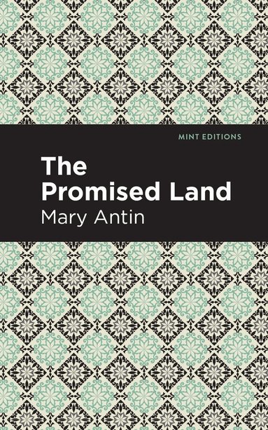 Mary Antin - Promised Land, Inbunden
