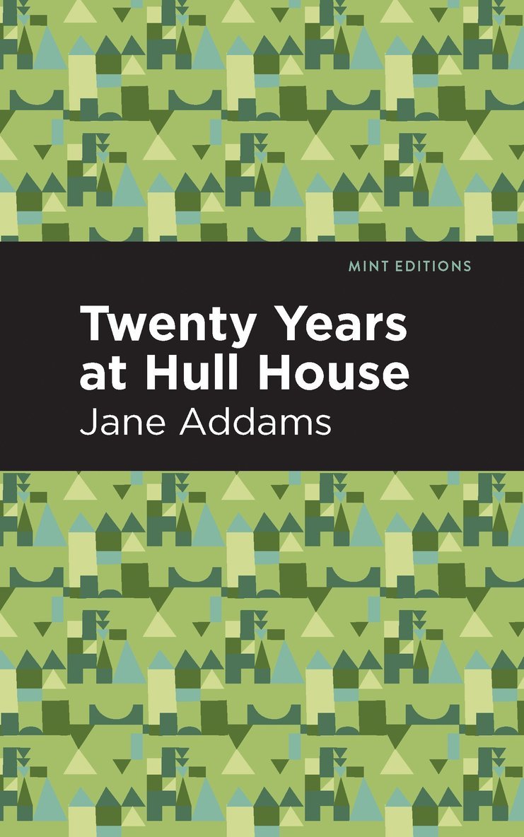 Twenty Years at Hull-House 1