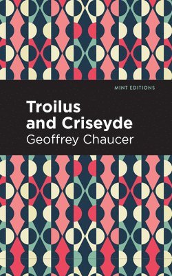 bokomslag Troilus and Criseyde