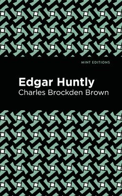 Edgar Huntly 1