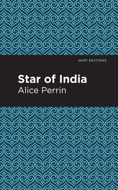 Alice Perrin - Star of India, Inbunden